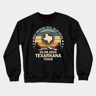 Texarkana Texas Total Solar Eclipse 2024 Crewneck Sweatshirt